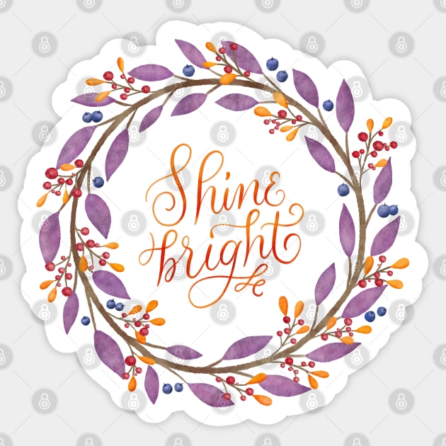 Floral wreath: Shine bright, calligraphy Sticker by CalliLetters